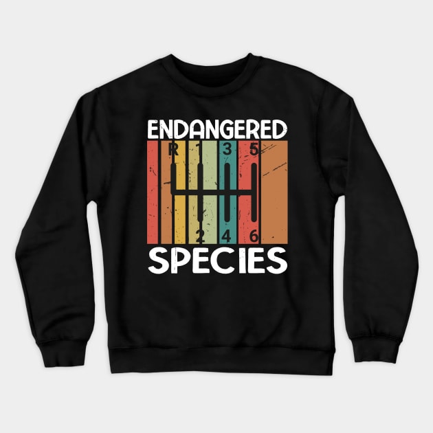 Endangered Species Manual Gearbox Stick Shift 6 Speed , retro Crewneck Sweatshirt by KRMOSH